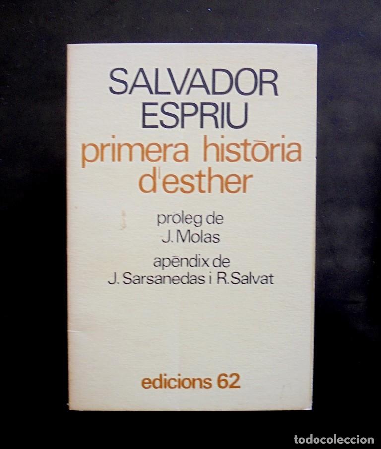 Libros de segunda mano: Salvador Espriu primera hist&ograve;ria d&rsquo;esther 1967 antologia catalana, 27 Edicions 62