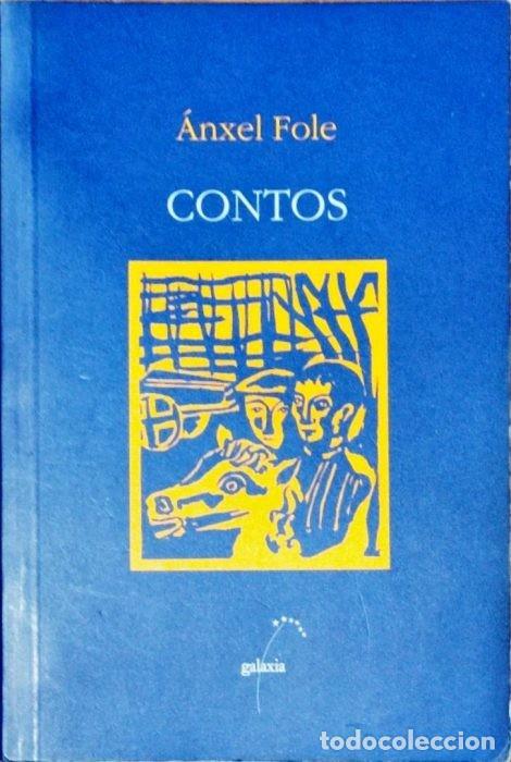 Libri di seconda mano: Contos: Teatro Galego Completo (1932-1968) - Fole Anxel - Editorial Galaxia - Biblioteca &Aacute;lvaro Cunq