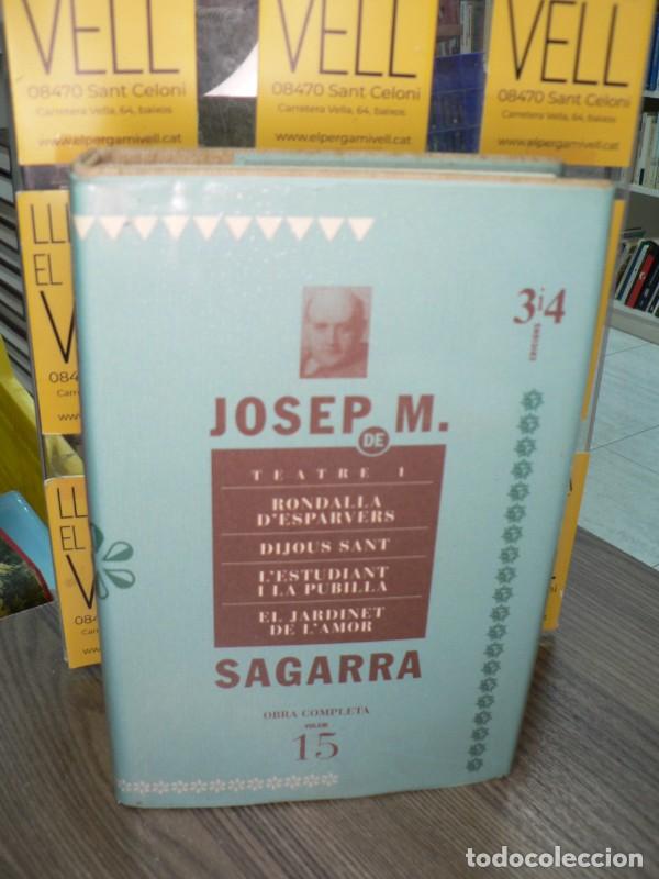 Libros de segunda mano: Teatre 1: Rondalla d'Esparvers; Dijous Sant; L'Estudiant i la Pubilla - Sagarra - Tres i Quatre