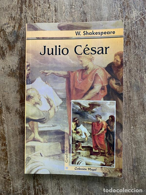 Libros de segunda mano: Julio Cesar - Shakespeare W.