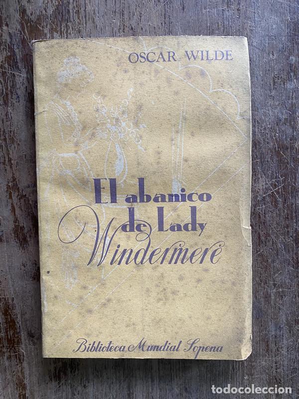 Libros de segunda mano: El abanico de Lady Windermere - Wilde Oscar