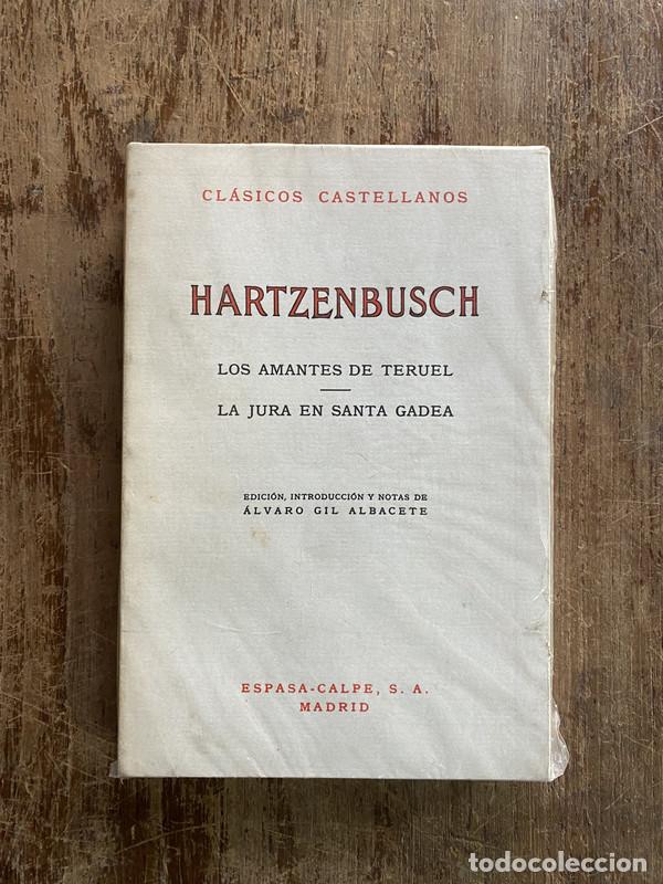 Libros de segunda mano: Los amantes de Teruel / La jura en Santa Gadea - Hartzenbusch Juan Eugenio