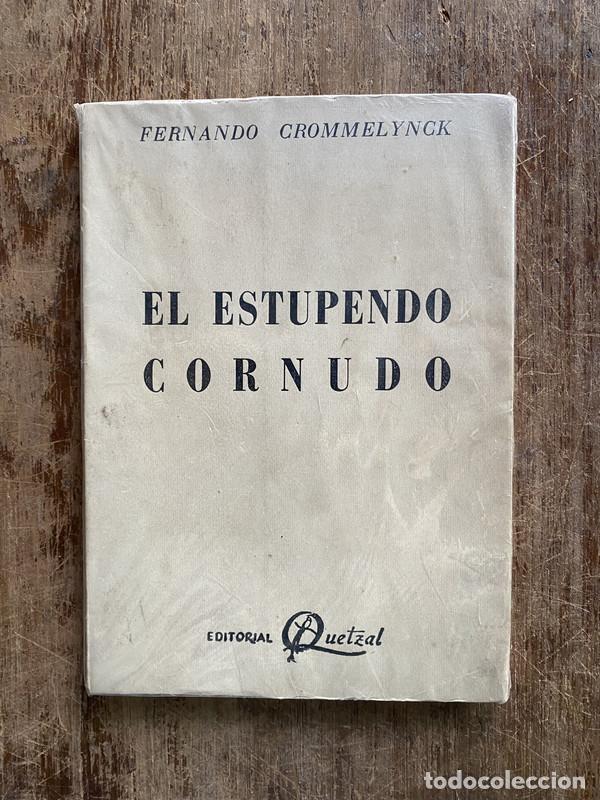Libros de segunda mano: El estupendo cornudo - Crommelynck Fernando