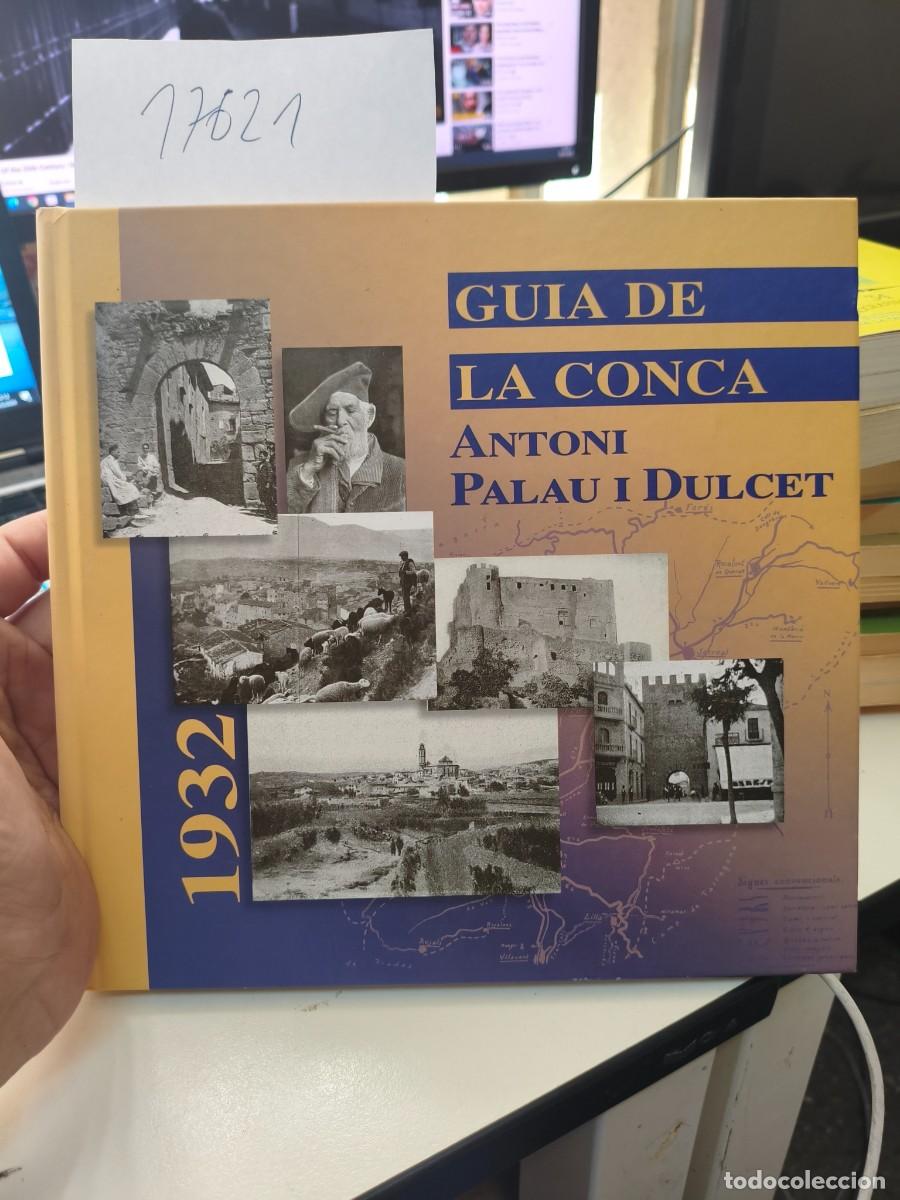 Libros de segunda mano: Guia de la Conca - Palau y Dulcet, Antoni (1867-1954). Facs&iacute;mil de 1932.