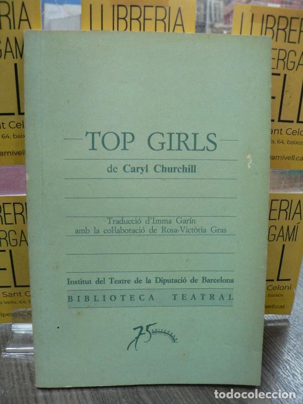 Libros de segunda mano: Top Girls - Caryl Churchill - Institut del Teatre de la Diputaci&oacute; de Barcelona - Biblioteca Teatral