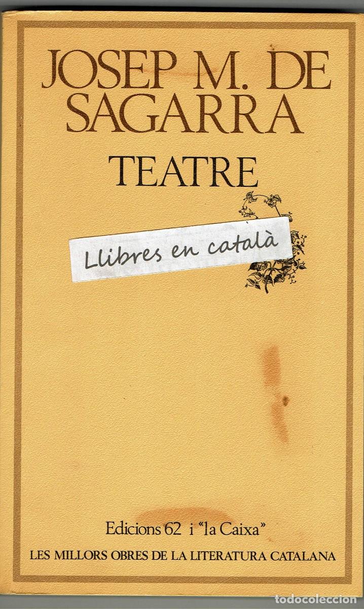 Libros de segunda mano: Teatre / Josep M. de Sagarra / MOLC 16