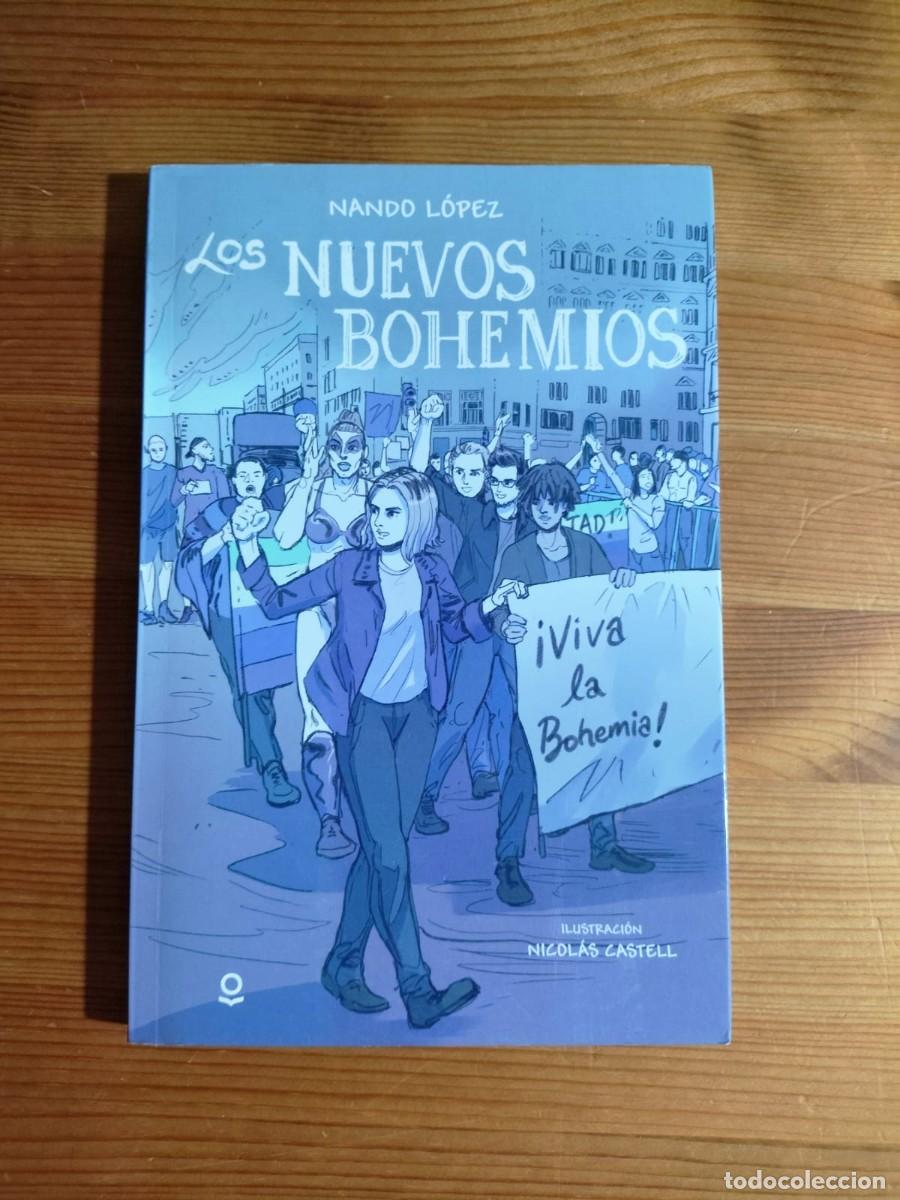 Libros de segunda mano: Los nuevos bohemios de Nando L&oacute;pez. A&ntilde;o 2026. En perfecto estado.
