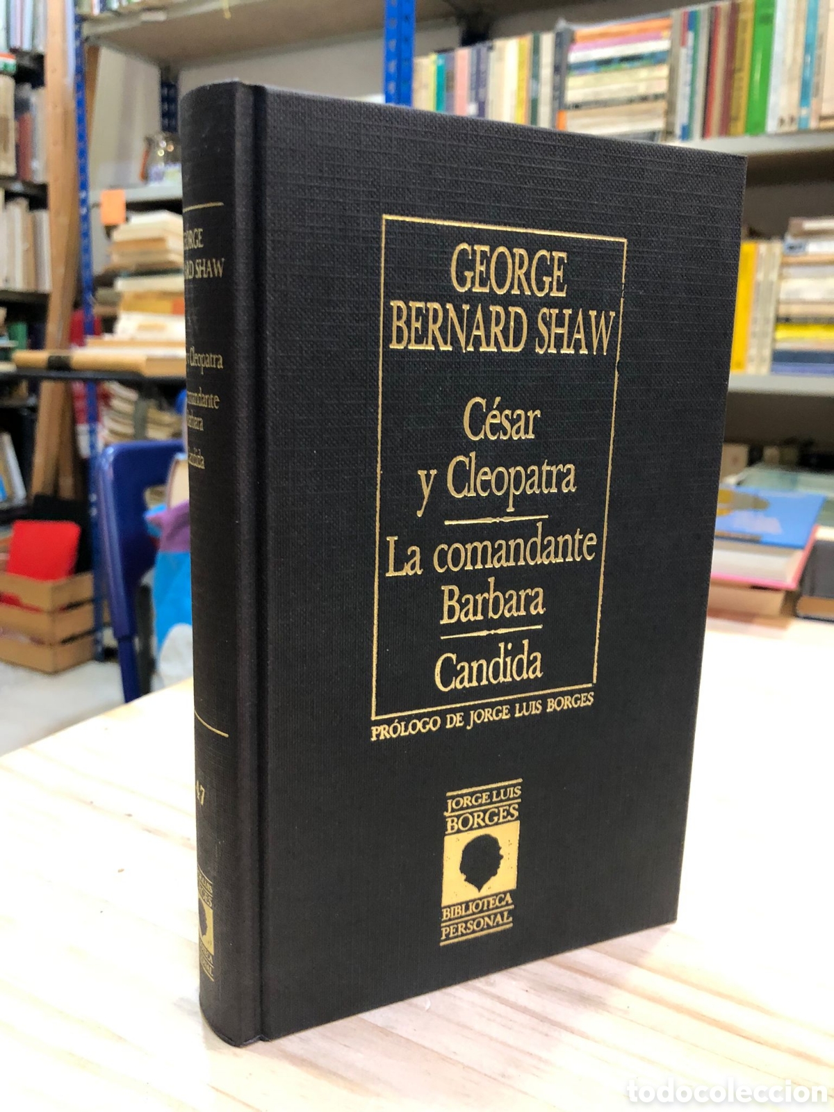 Gebrauchte B&uuml;cher: C&eacute;sar y Cleopatra. La comandante B&aacute;rbara. C&aacute;ndida - George Bernard Shaw