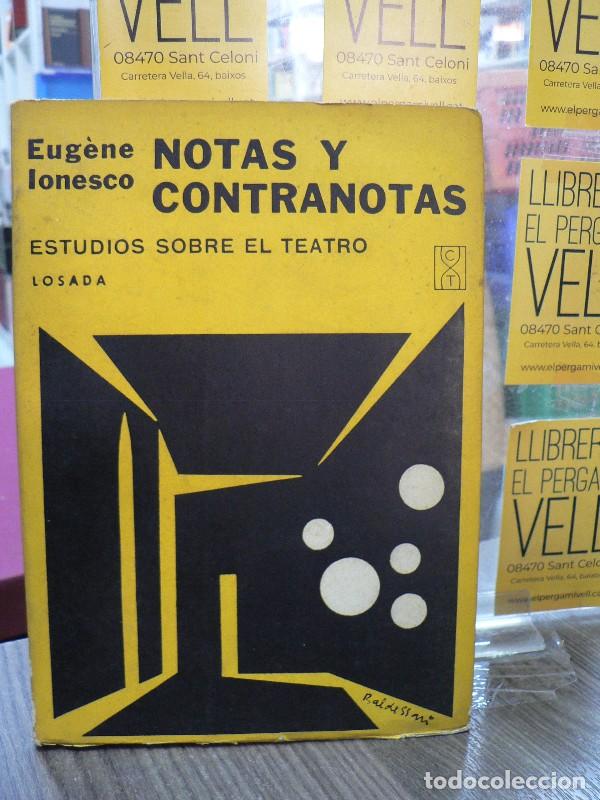 Libros de segunda mano: Notas y contranotas: estudios sobre el teatro - Eug&egrave;ne Ionesco - Losada - Buenos Aires 1965, 1&ordf; ed.