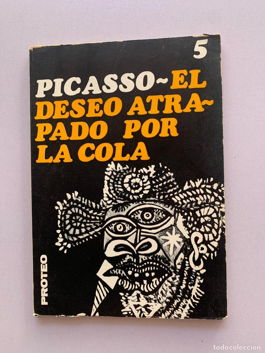 Libros de segunda mano: Picasso. El deseo atrapado por la cola (Bols 17)