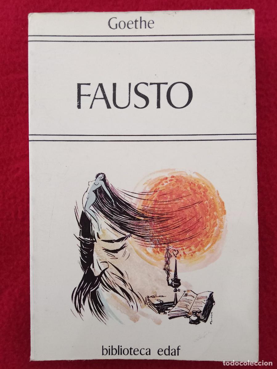Libros de segunda mano: FAUSTO - Goethe - Edit. Biblioteca EDAF. S.A. 1990