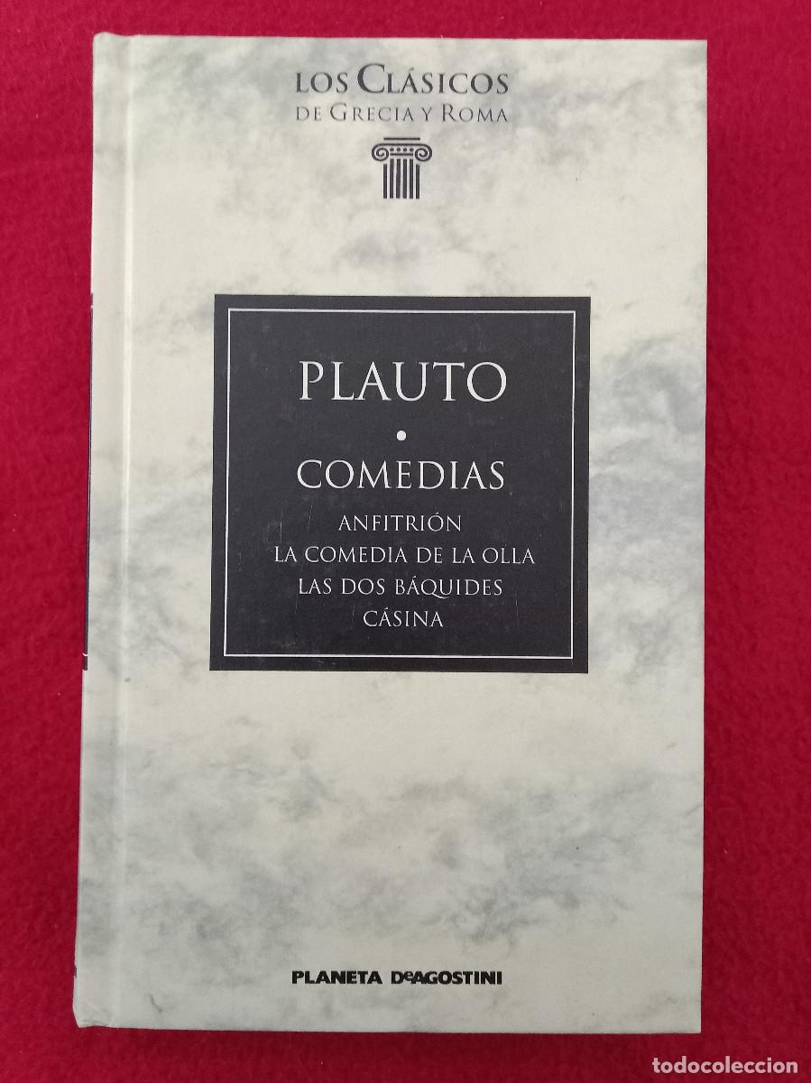 Libros de segunda mano: COMEDIAS - Los Cl&aacute;sicos de Grecia y Roma - Anfitri&oacute;n/La Comedia de la Olla/Las Dos B&aacute;quides/C&aacute;sina