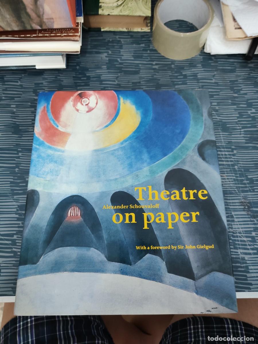 Libros de segunda mano: THEATRE ON PAPER, ALEXANDER SCHOUVALOFF,SOTHEBY'S PUBLICATIONS,1990,247 P&Aacute;GINAS.