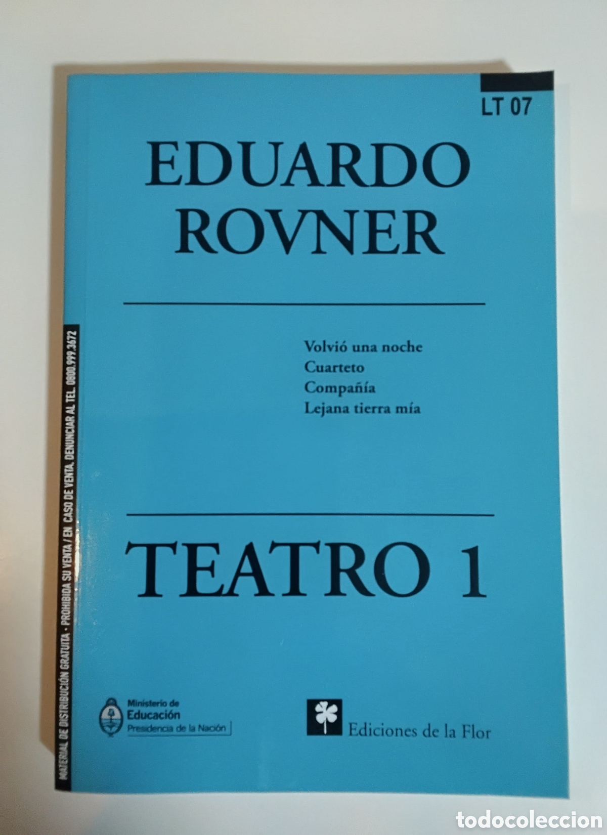 Libros de segunda mano: Eduardo Rovner &mdash; Teatro I &mdash; Ediciones de la Flor, 2013 - Foto 1