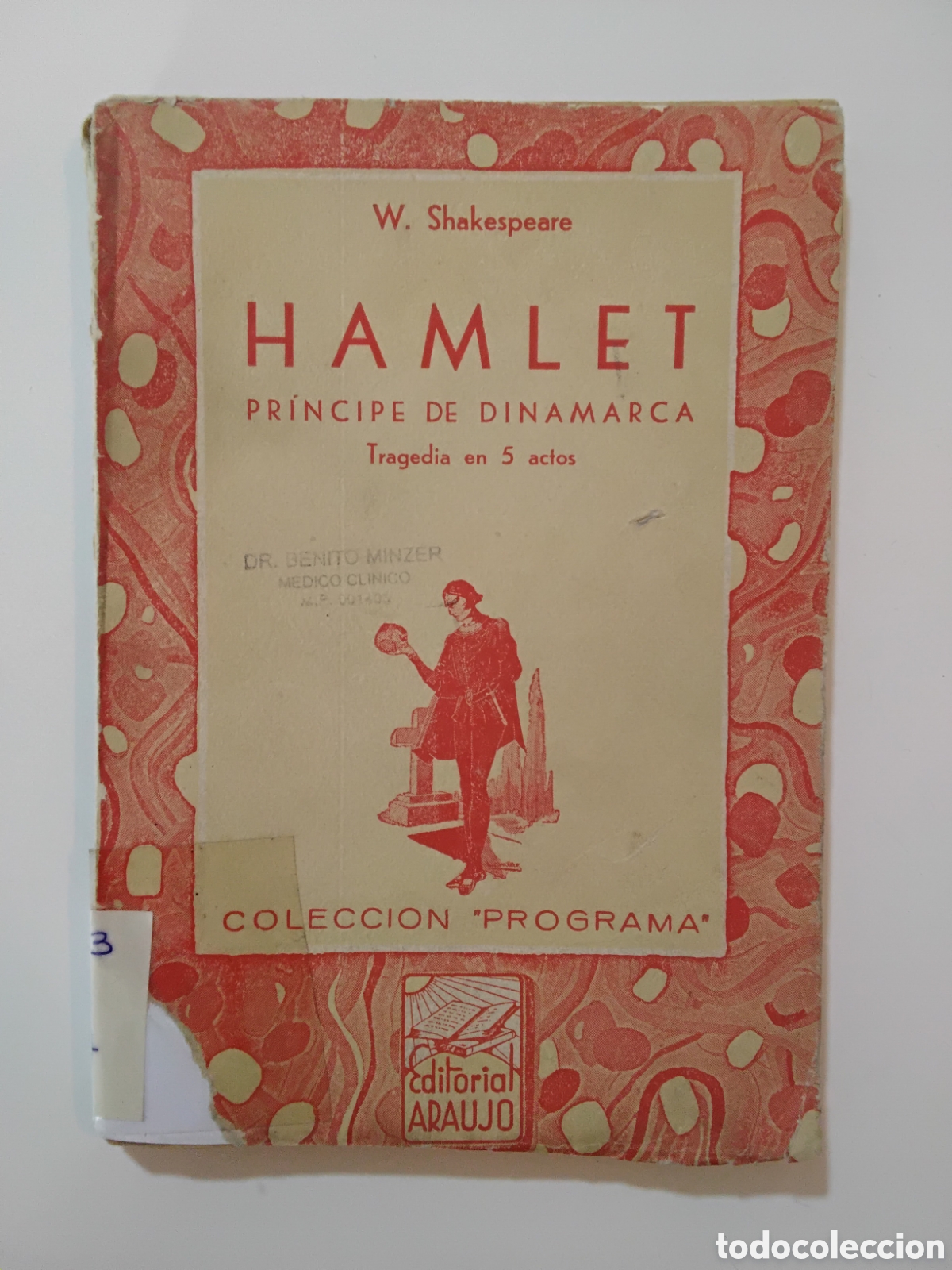 Libros de segunda mano: Shakespeare &mdash; Hamlet, pr&iacute;ncipe de Dinamarca &mdash; Editorial Araujo, 1942