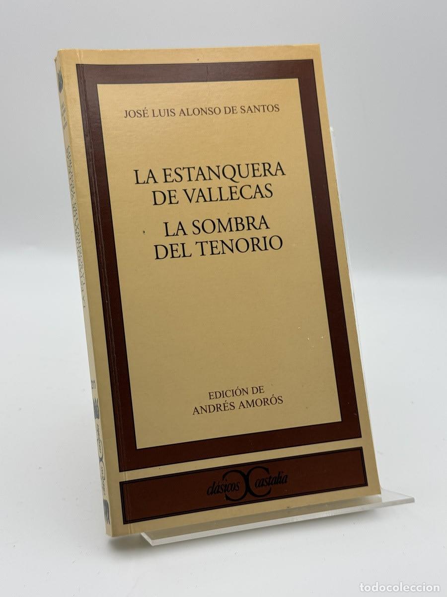 Libros de segunda mano: La estanquera de Vallecas - Jos&eacute; Luis Alonso de Santos