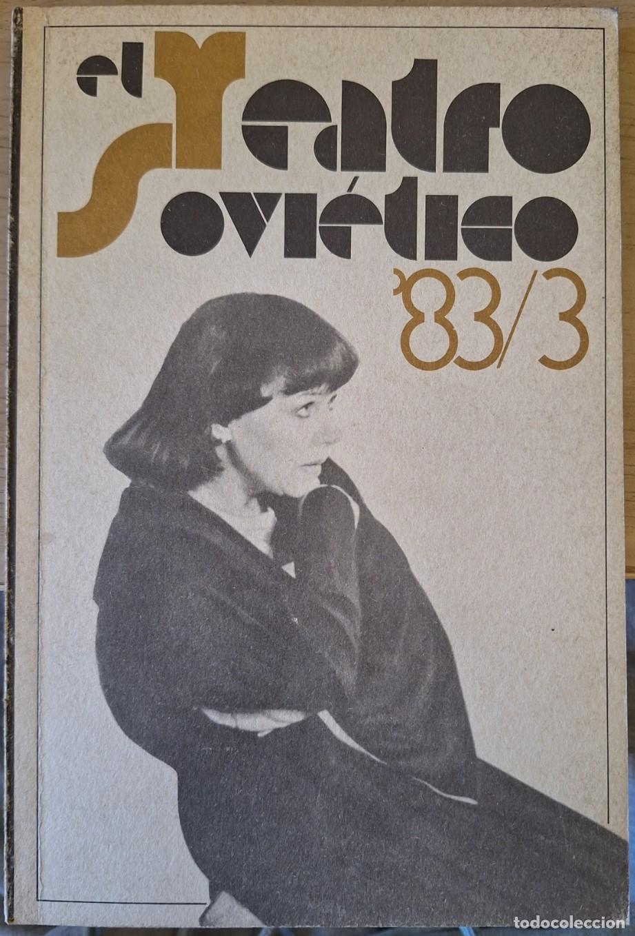 Libros de segunda mano: EL TEATRO SOVIETICO 83/3. -