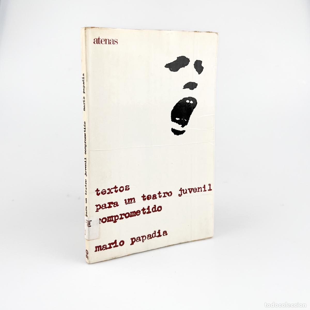 Libros de segunda mano: Textos para un teatro juvenil comprometido, Mario Papadia