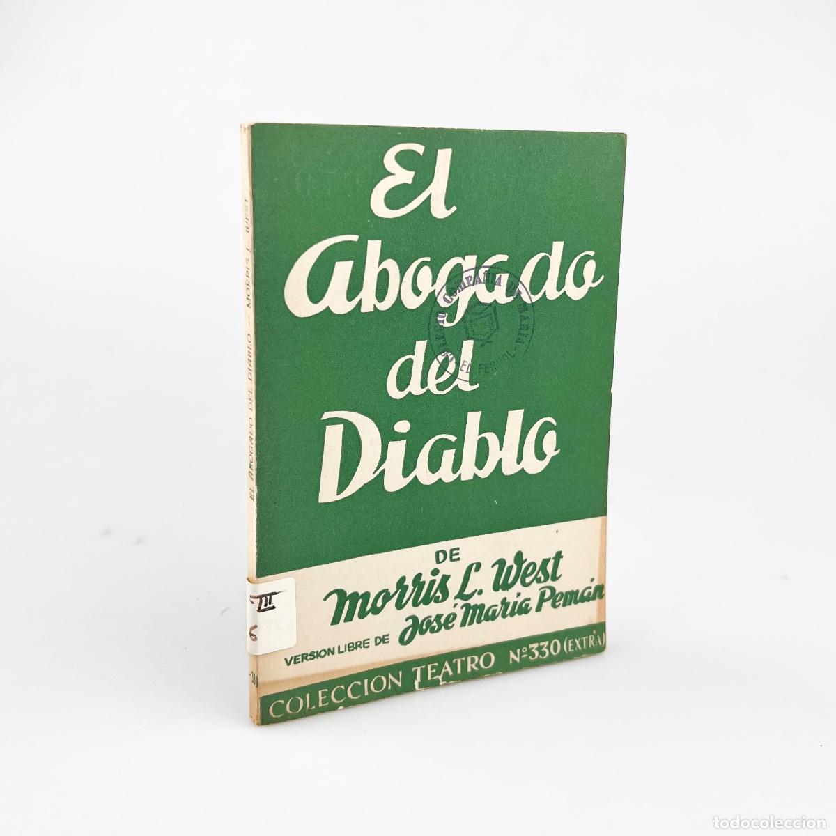 Libros de segunda mano: El Abogado del Diablo, Morris L. West, Colecci&oacute;n Teatro N&ordm; 330