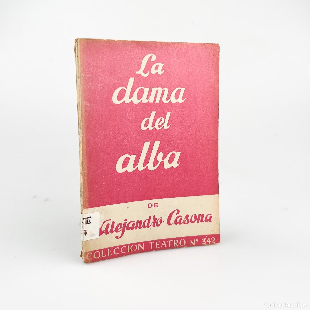 Libros de segunda mano: La Dama del Alba, Alejandro Casona, Colecci&oacute;n Teatro N&ordm; 342