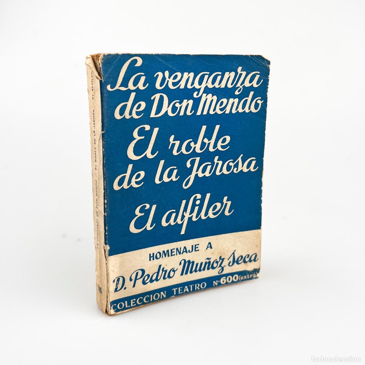 Libros de segunda mano: La Venganza de Don Mendo, El Roble de la Jarosa, El Alfiler, Pedro Mu&ntilde;oz Seca, Colecci&oacute;n Teatro N&ordm; 6