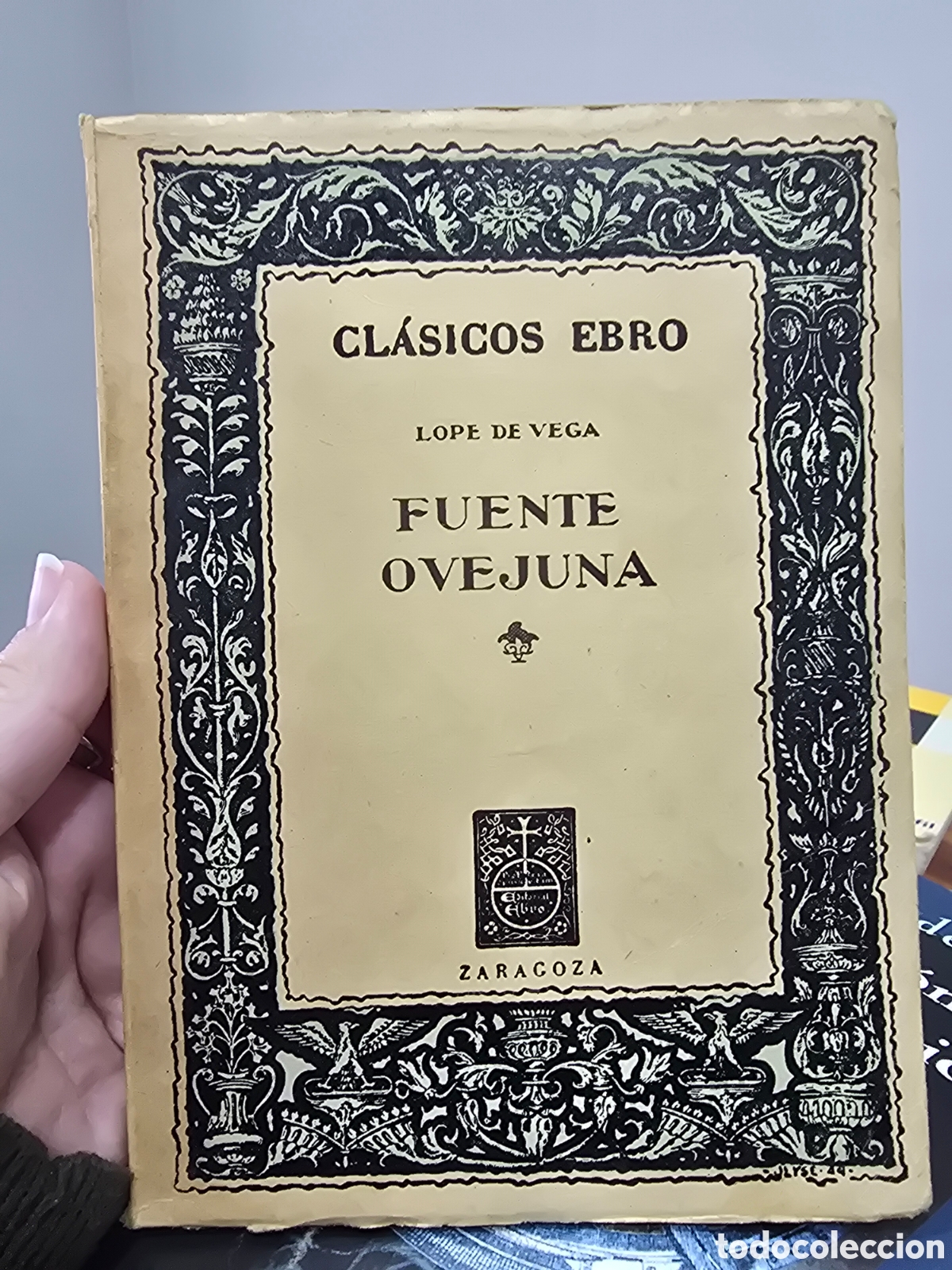 Libros de segunda mano: FUENTE OVEJUNA Lope de Vega CLASICOS EBRO 1964 clasicos