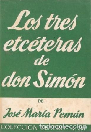 Libros de segunda mano: LOS TRES ETCETERAS DE DON SIMON - COLECCI&Oacute;N TEATRO N&ordm; 201 - PEMAN, JOSE MARIA - A-PEMAN-266
