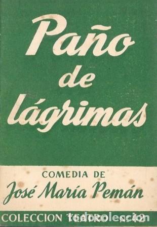 Libros de segunda mano: PA&Ntilde;O DE LAGRIMAS - COLECCION TEATRO N&ordm; 42 - PEMAN, JOSE MARIA - A-PEMAN-268