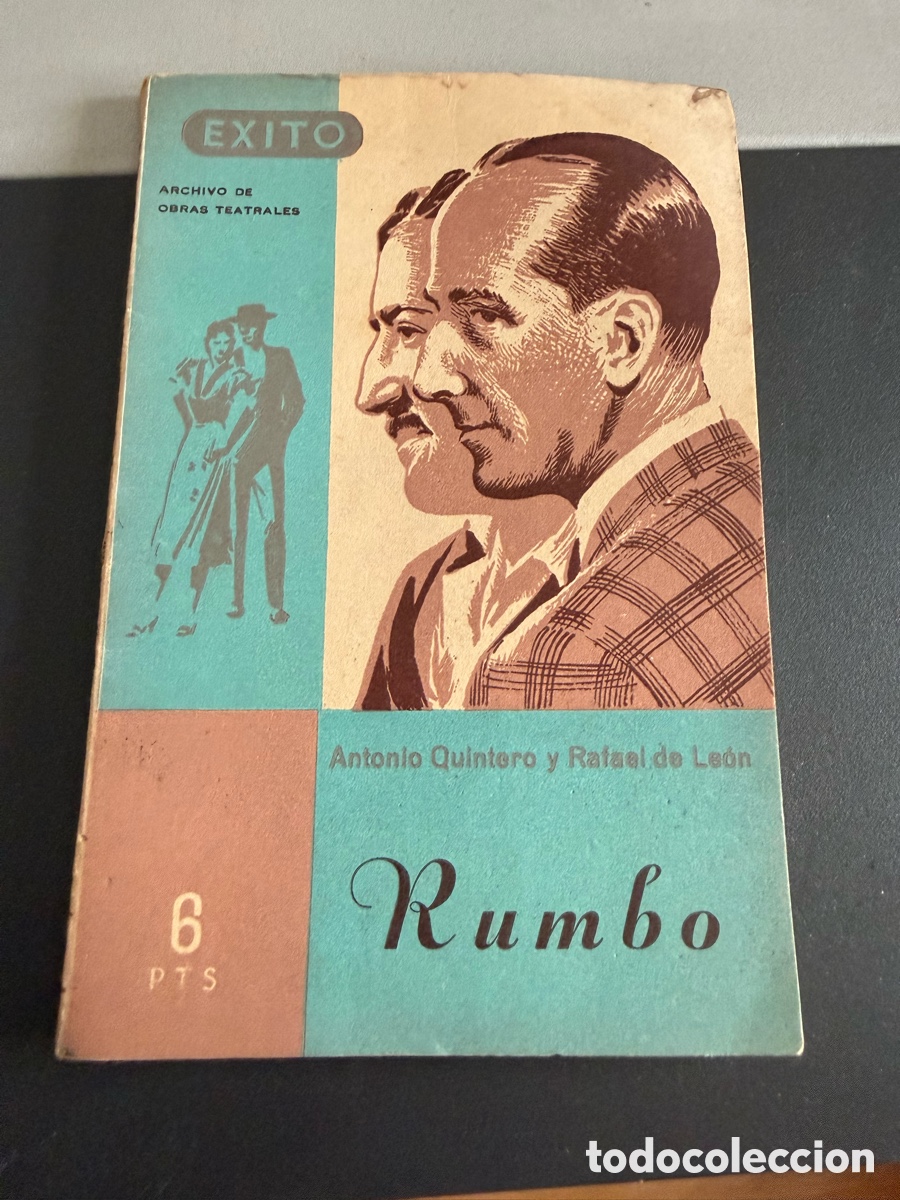 Libros de segunda mano: RUMBO. Antonio Quintero Y Rafael de Leon - Foto 1