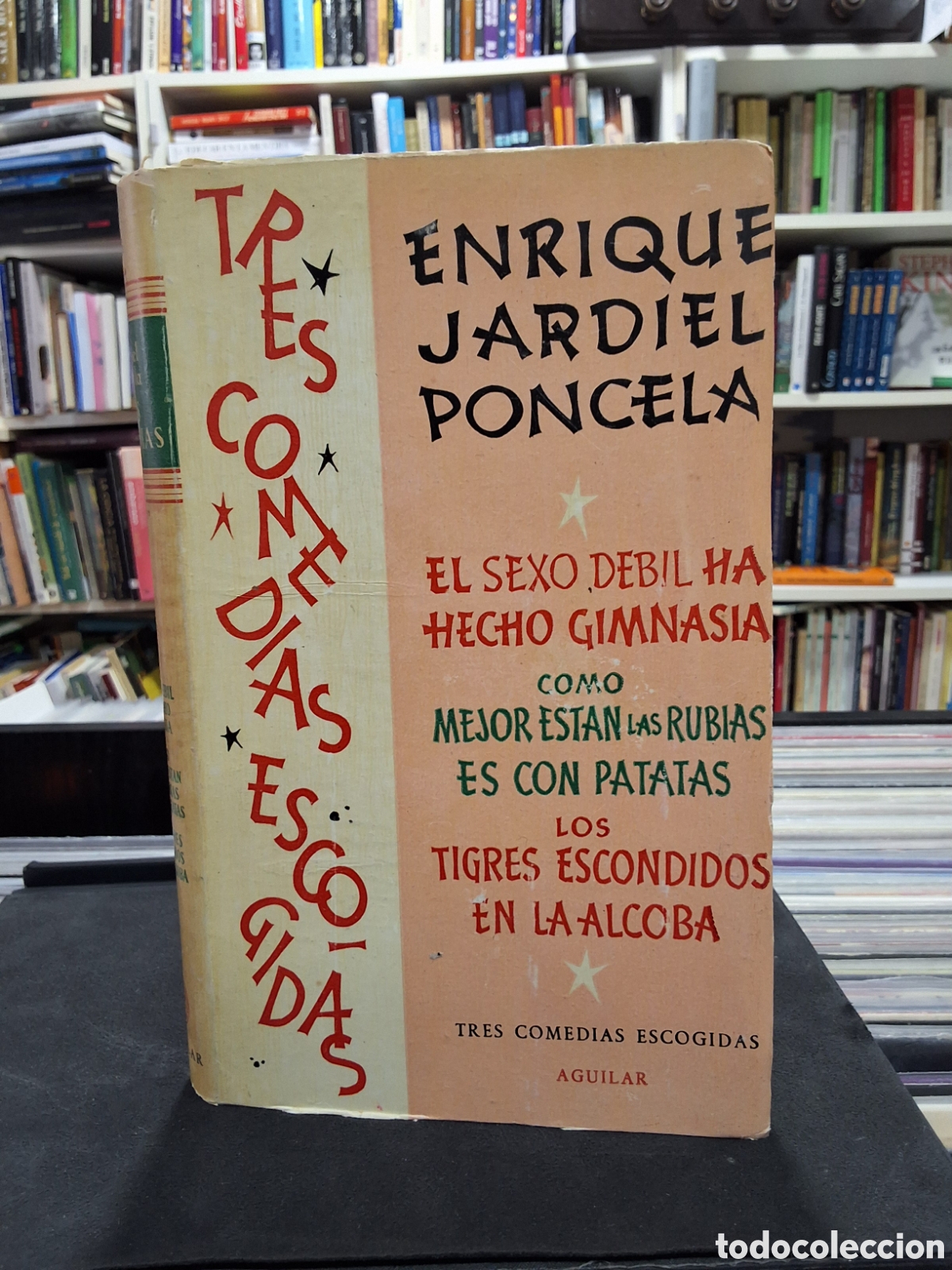 Libros de segunda mano: ENRIQUE JARDIEL PONCELA - TRES COMEDIAS ESCOGIDAS - TEATRO - ENV&Iacute;O DESDE 1,50&euro;