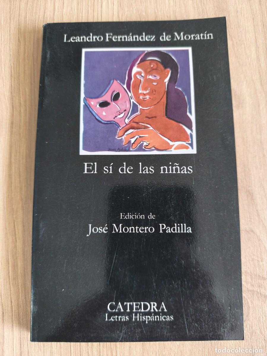 Libros de segunda mano: El s&iacute; de las ni&ntilde;as Leandro Fern&aacute;ndez de Morat&iacute;n