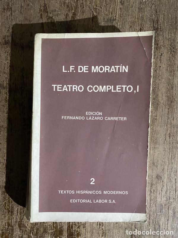 Libros de segunda mano: Teatro Completo I - Moratin Leandro Fernandez de