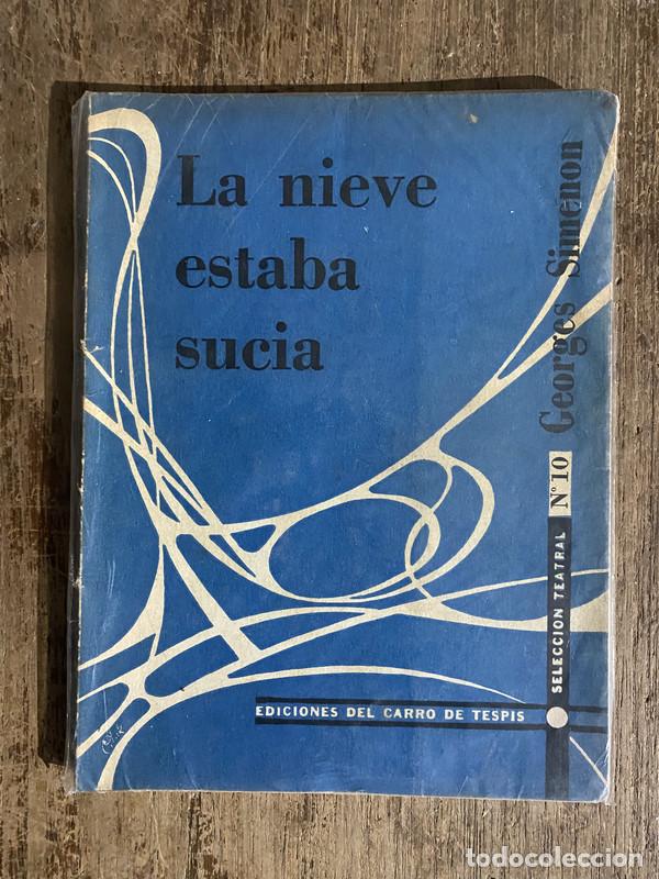 Libros de segunda mano: La nieve estaba sucia - Simenon Georges