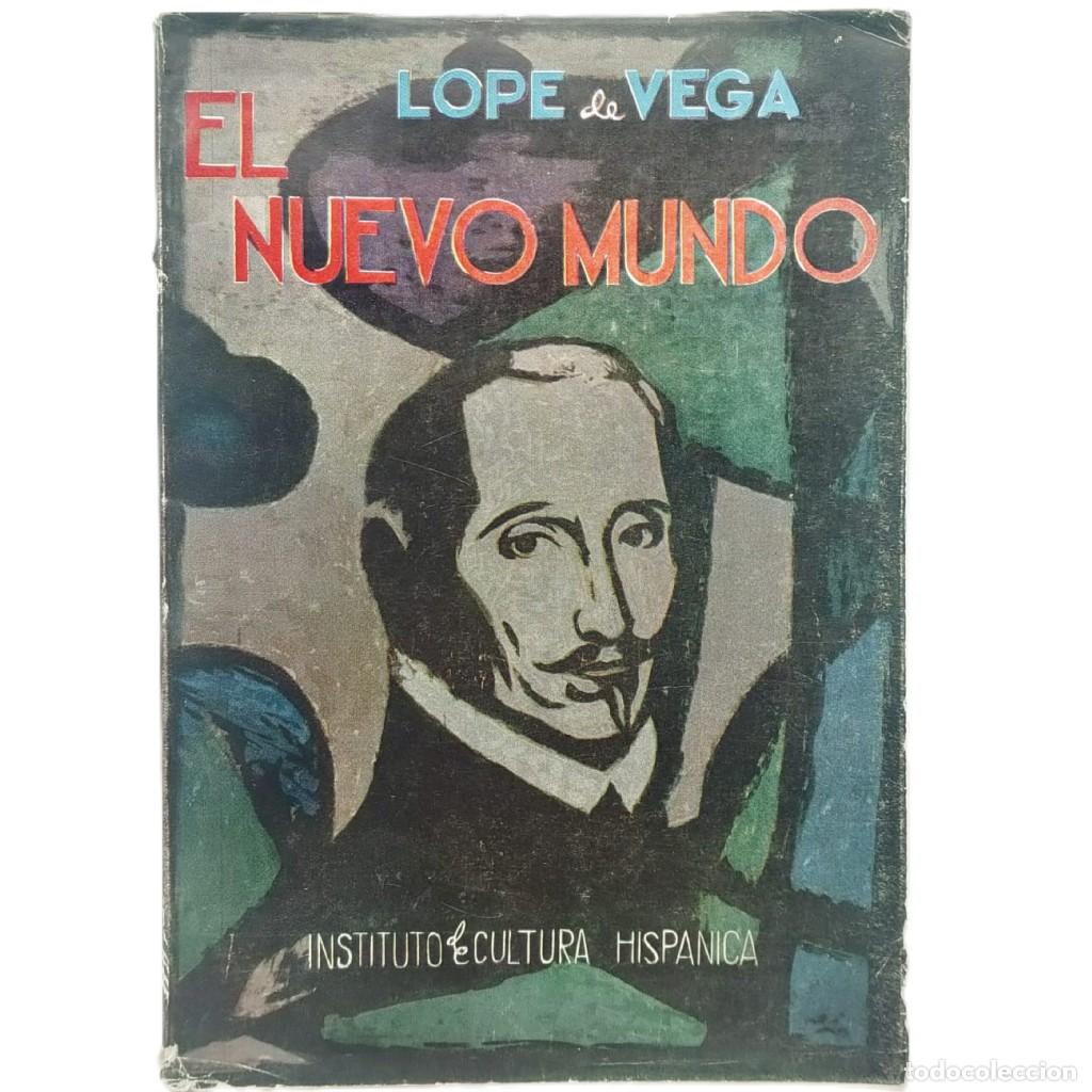 Libros de segunda mano: EL NUEVO MUNDO. Lope de Vega