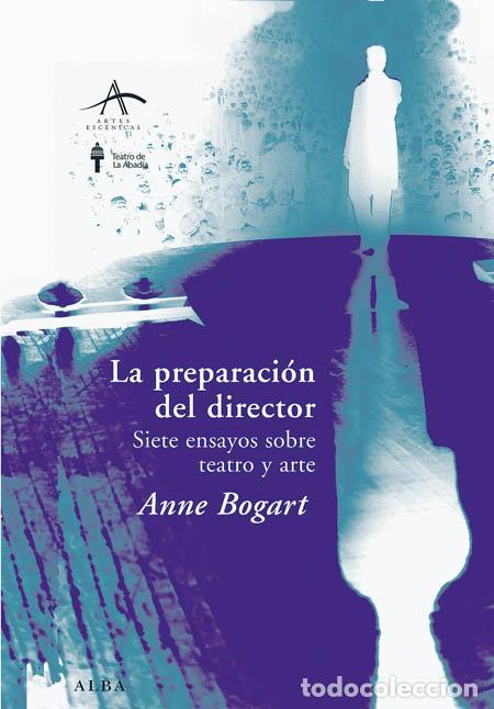 Libros de segunda mano: La preparaci&oacute;n del director. - Bogart, Anne.