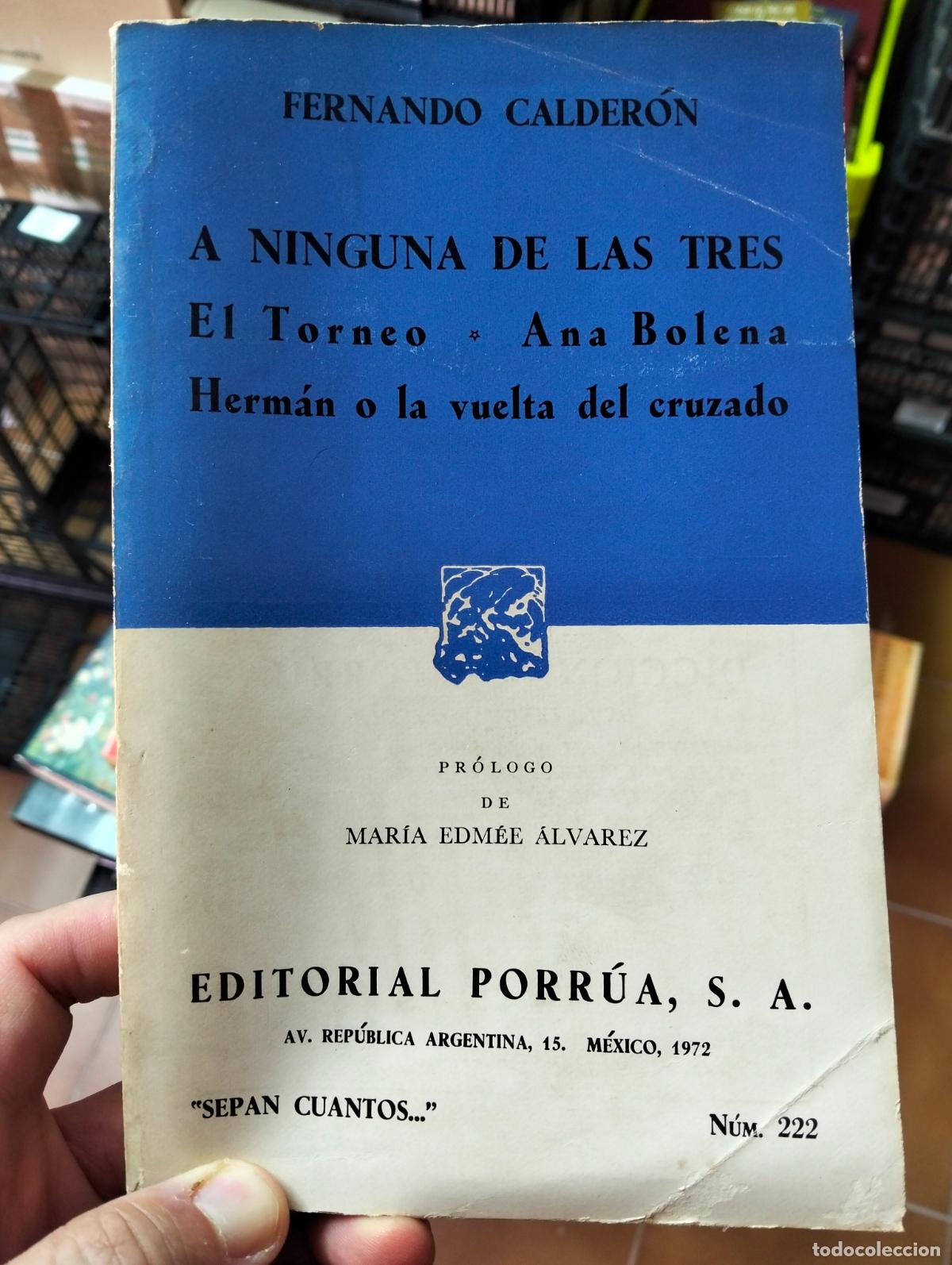 Libros de segunda mano: Teatro. Varias Obras, Fernando Calderon, ed. Porrua, Mexico, 1972 VISITA MI CATALOGO, L55