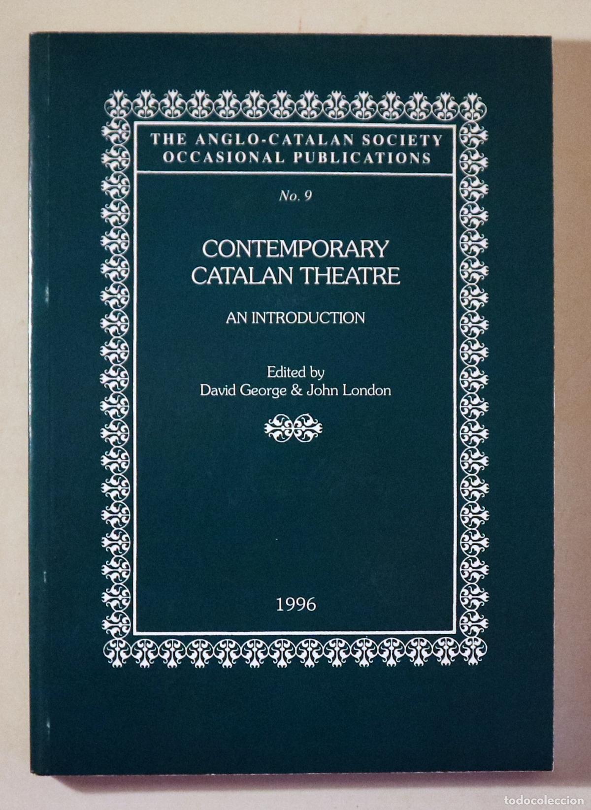 Libri di seconda mano: CONTEMPORARY CATALAN THEATRE. An Introduction - London 1996 - Ilustrado