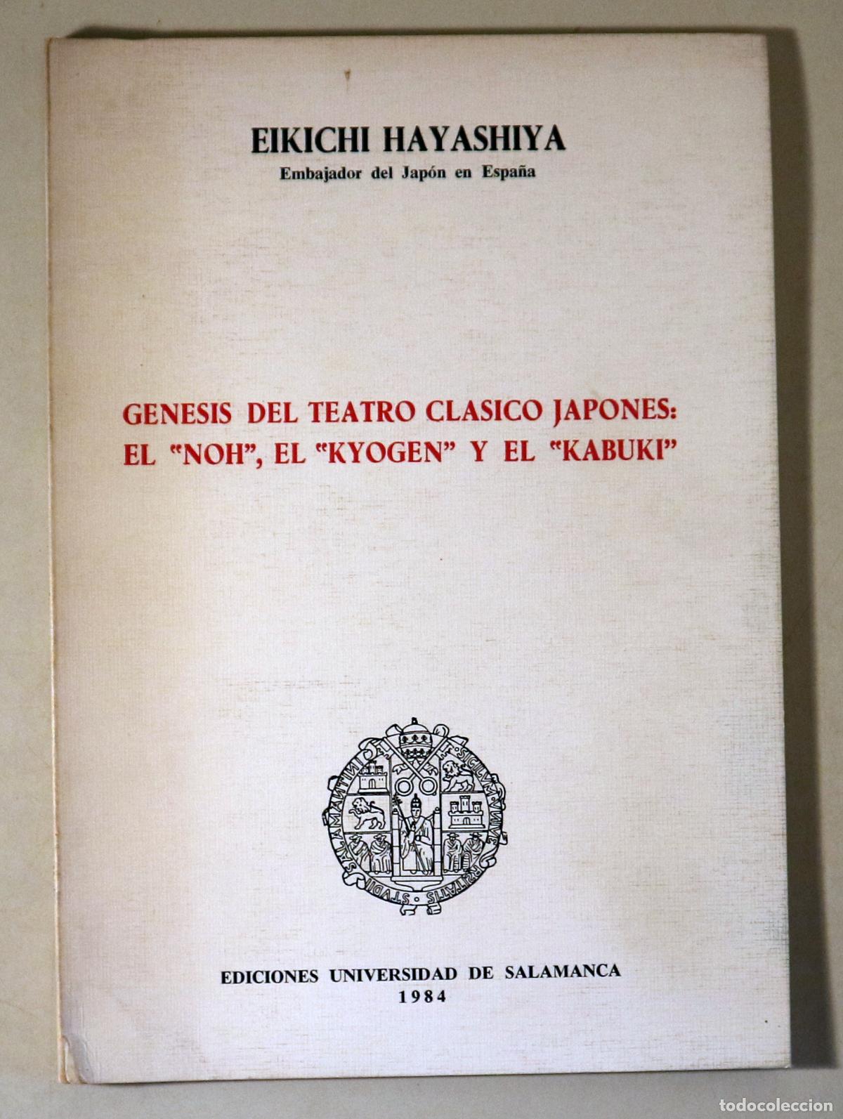 Gebrauchte B&uuml;cher: HAYASHIYA, Eikichi - G&Eacute;NESIS DEL TEATRO CL&Aacute;SICO JAPON&Eacute;S: EL &rdquo;NOH&rdquo;, EL &rdquo;KYOGEN&rdquo; Y EL &rdquo;KABUKI&rdquo; - Salam