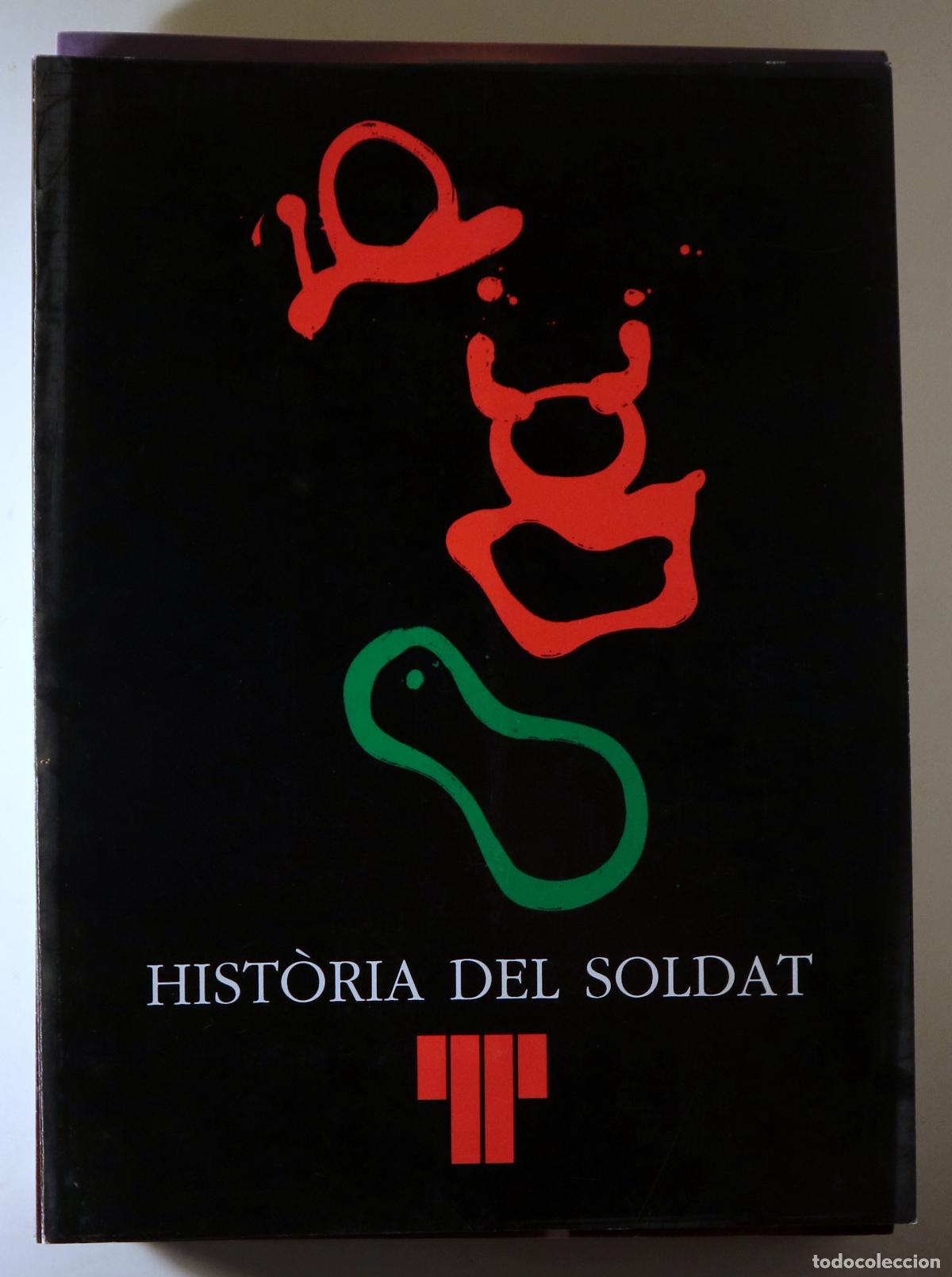 Livres d'occasion: STRAVINSKY - RAMUZ - HOMAR, Llu&iacute;s - HIST&Ograve;RIA DEL SOLDAT - Barcelona 1990-1 - Il&middot;lustrat - Programes