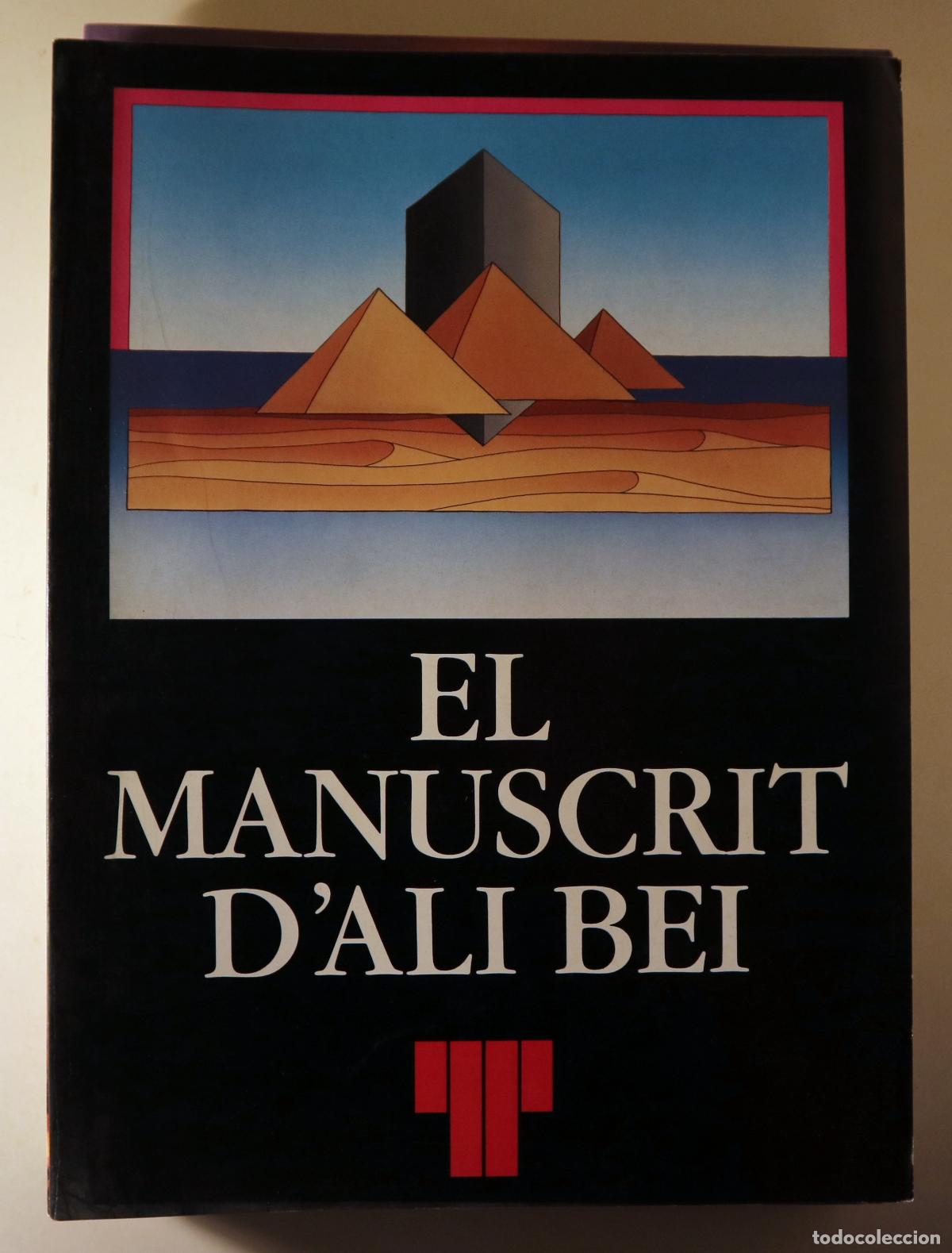 Livres d'occasion: BENET I JORNET, J. M. - MONTANY&Egrave;S, J. - EL MANUSCRIT D'ALI BEI - Barcelona 1987-8 - Il&middot;lustrat - Pro