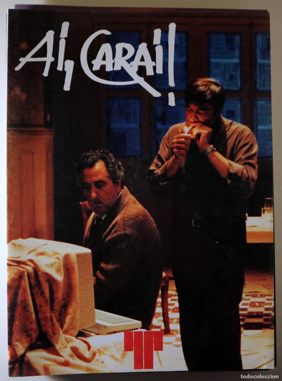 Livres d'occasion: BENET I JORNET, J. M. - SARD&Agrave;. Rosa Maria - AI, CARAI! - Barcelona 1989-90 - Il&middot;lustrat - Programes