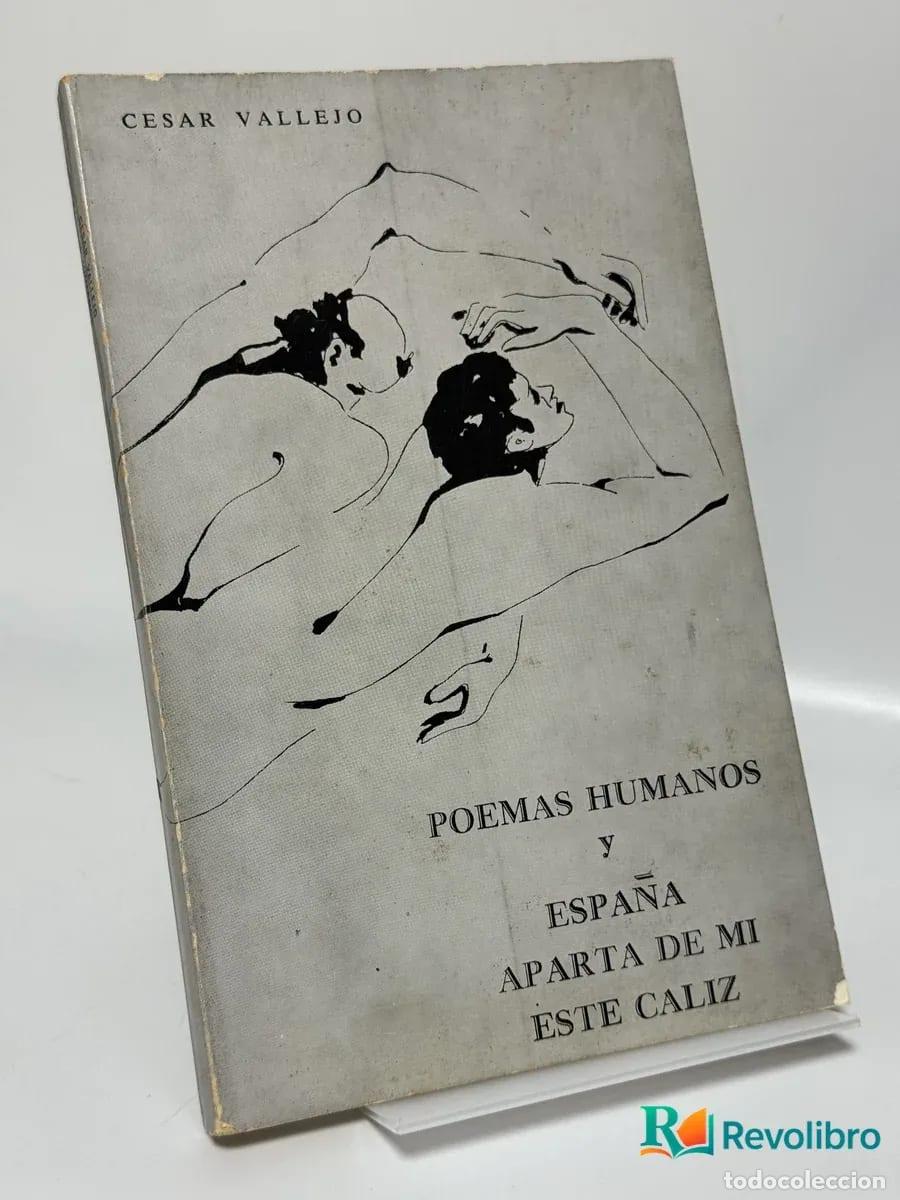 Libros de segunda mano: Poemas Humanos y Espa&ntilde;a Aparta de Mi Este Caliz - Cesar Vallejo