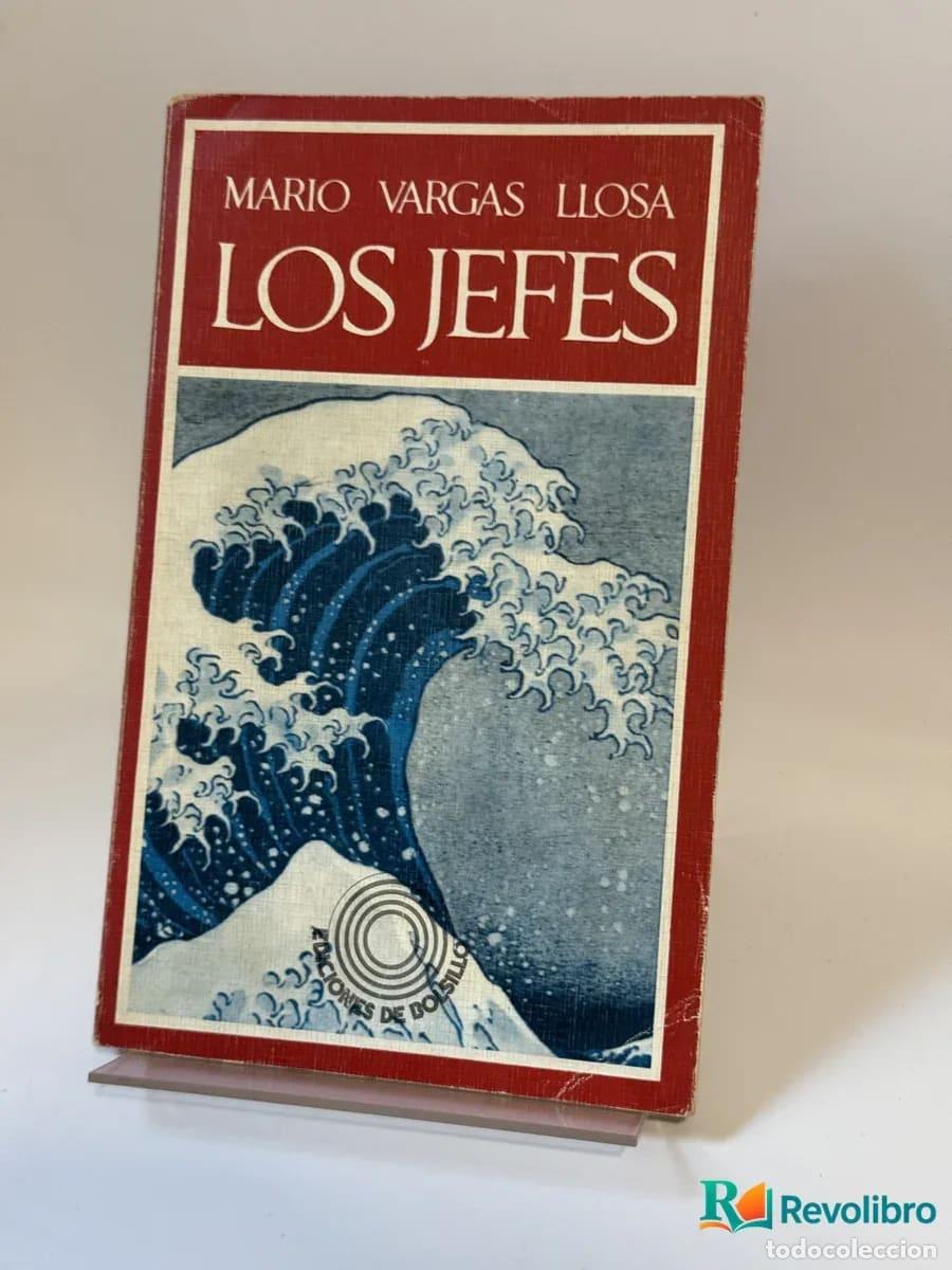 Libros de segunda mano: Los jefes - Mario Vargas Llosa