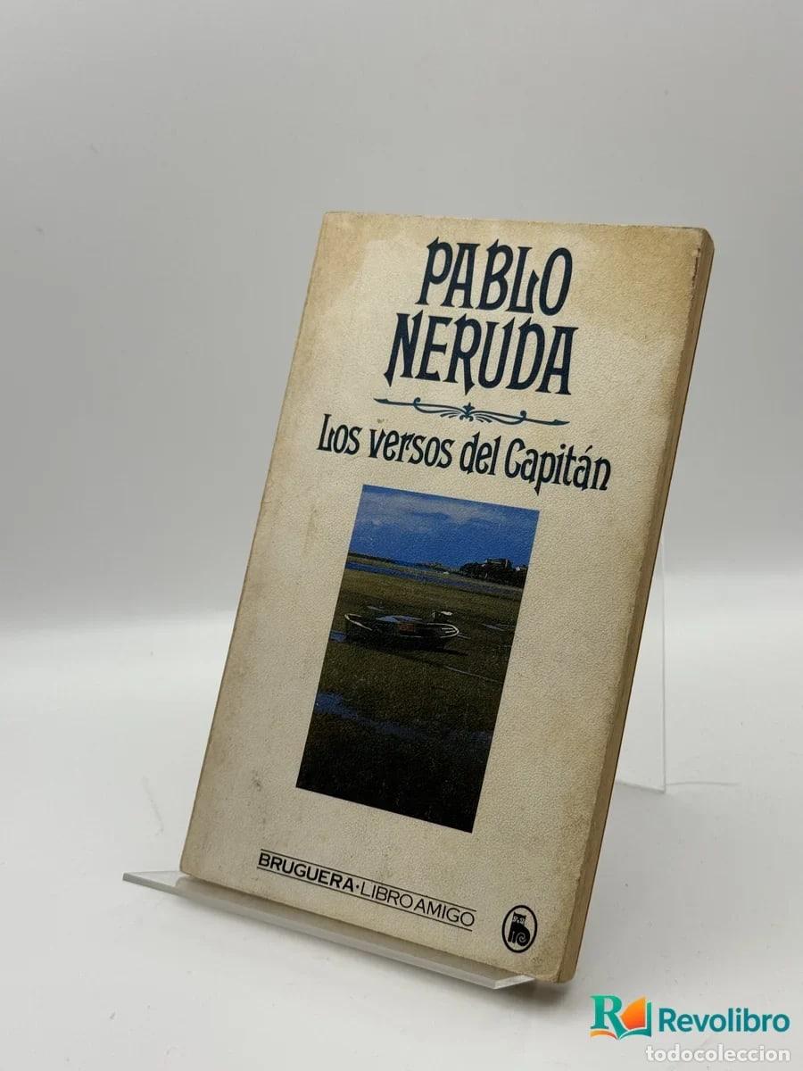 Libros de segunda mano: Los versos del Capit&aacute;n - Pablo Neruda