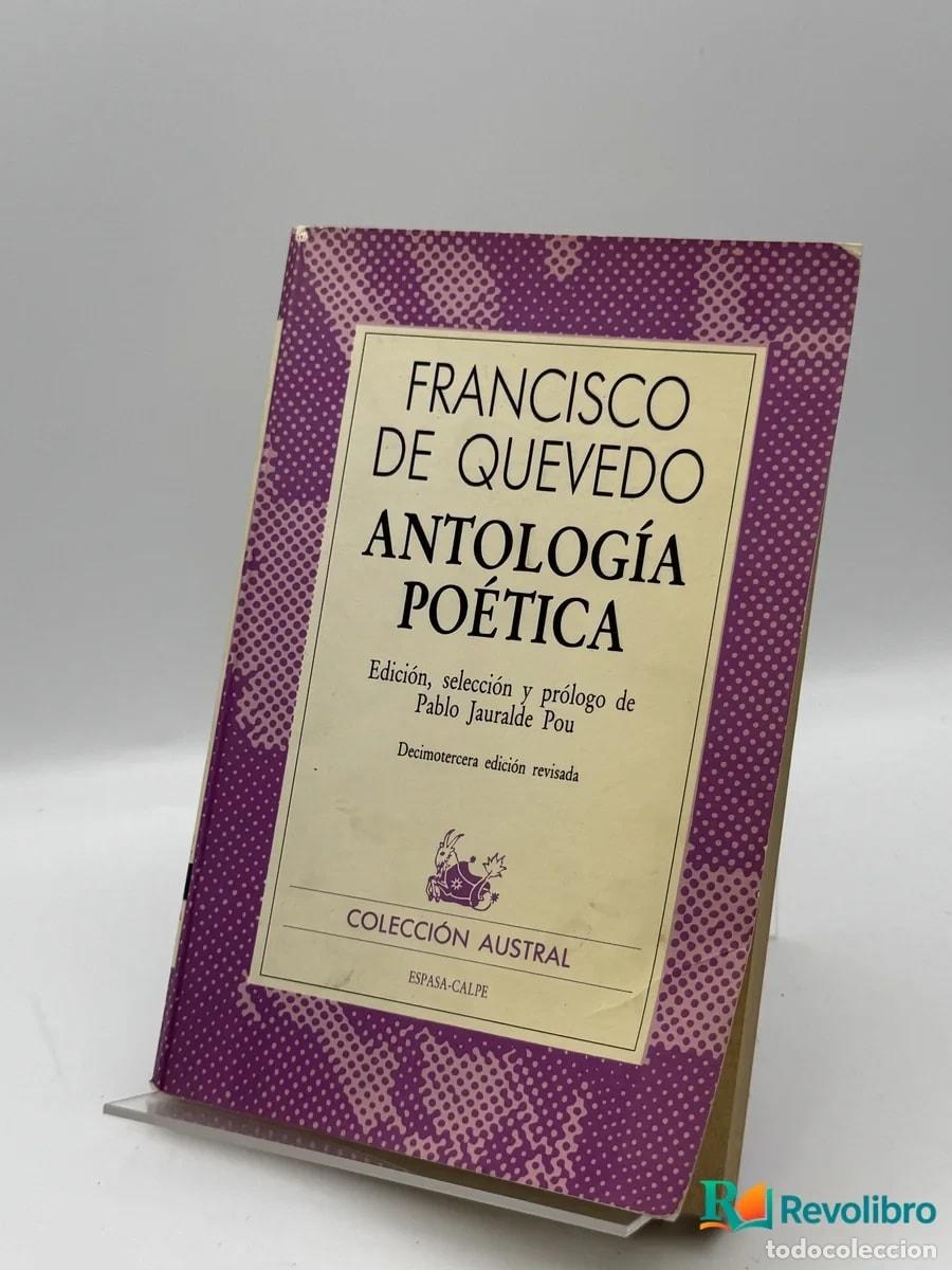 Libros de segunda mano: Antolog&iacute;a po&eacute;tica - Francisco de Quevedo
