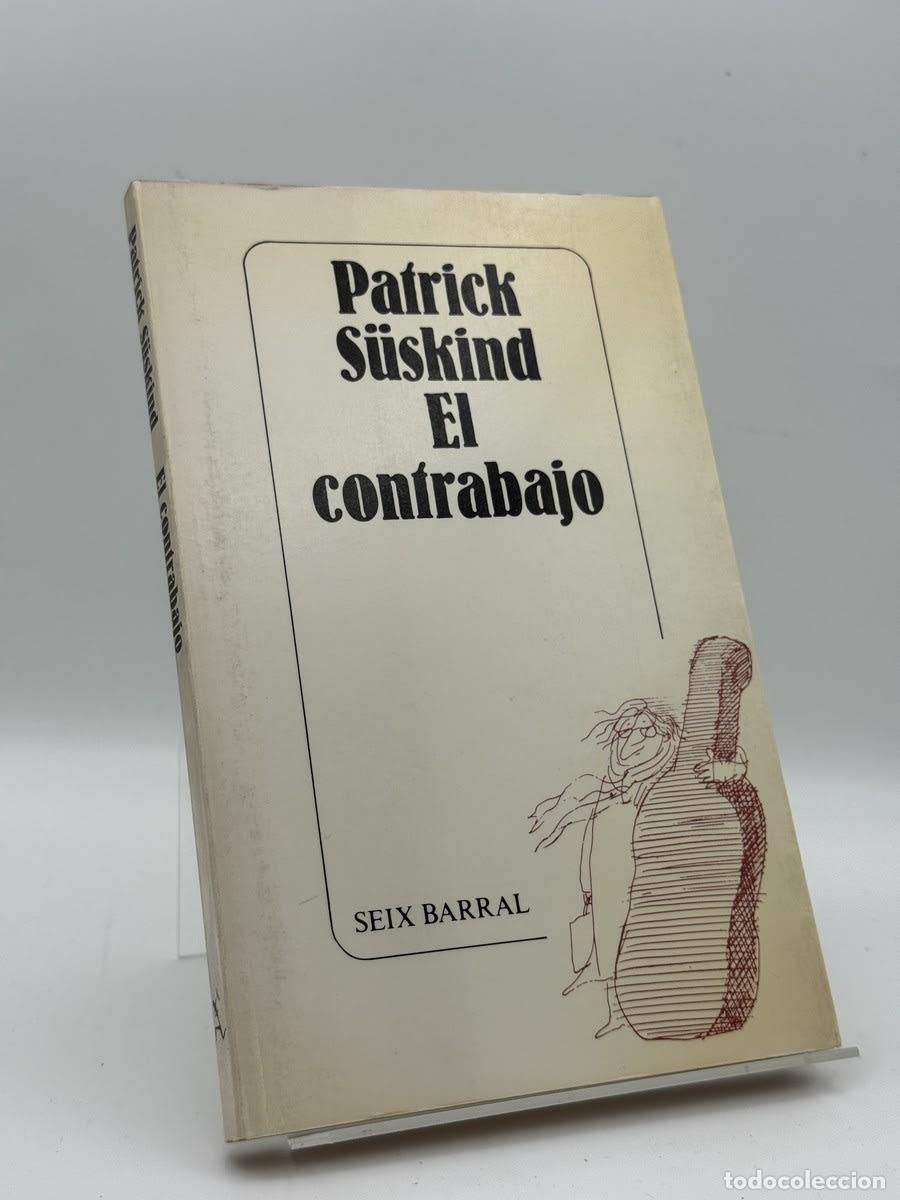 Libros de segunda mano: El contrabajo - Patrick Süskind
