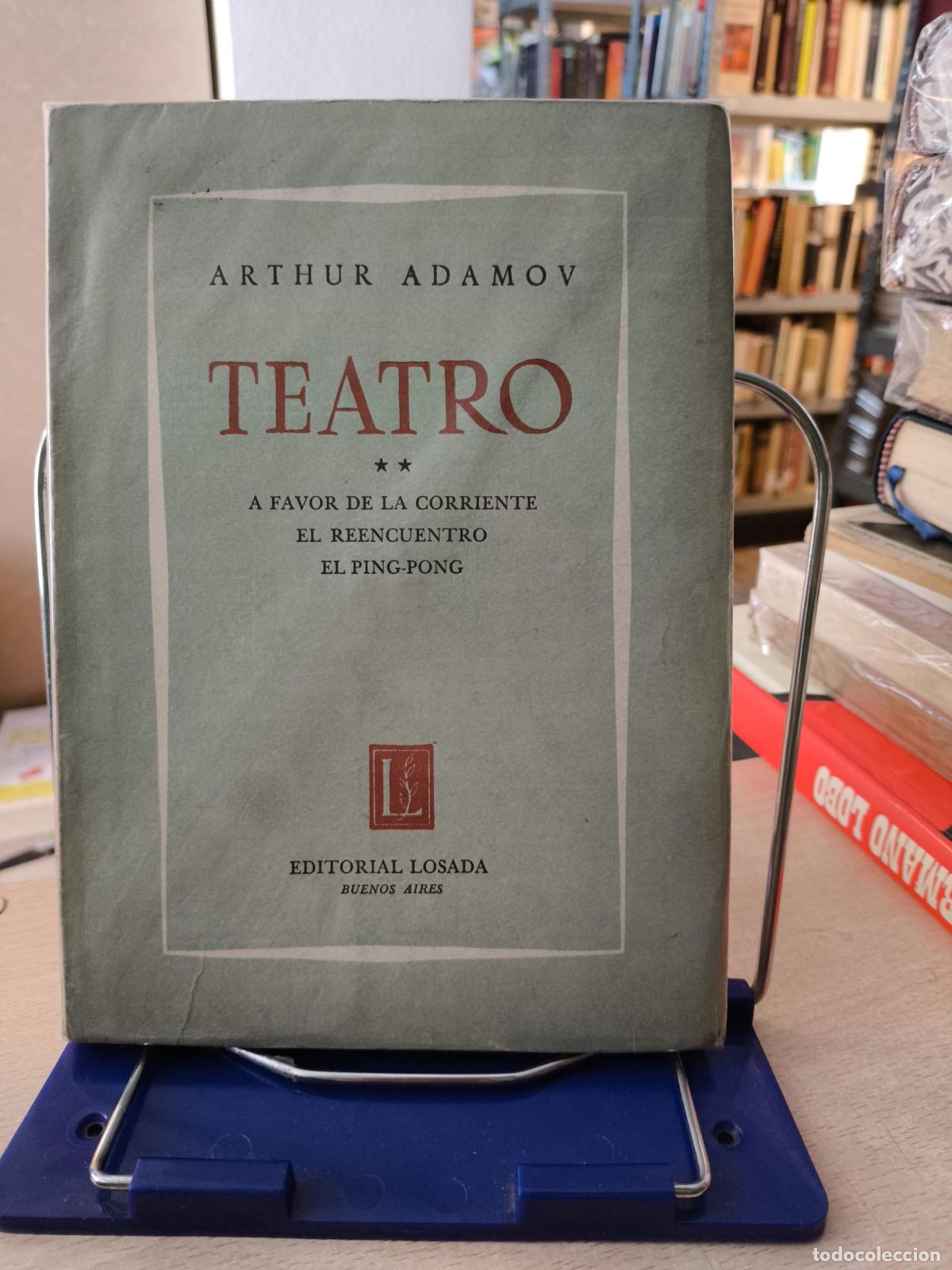 Libros de segunda mano: ARTHUR ADAMOV - TEATRO. TOMO II - LOSADA -