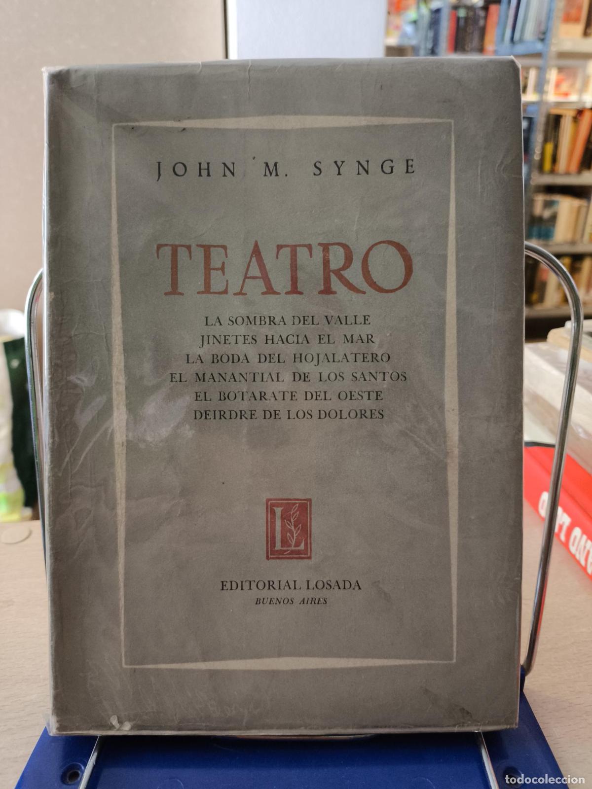 Libros de segunda mano: JOHN M. SYNGE - TEATRO - LOSADA -