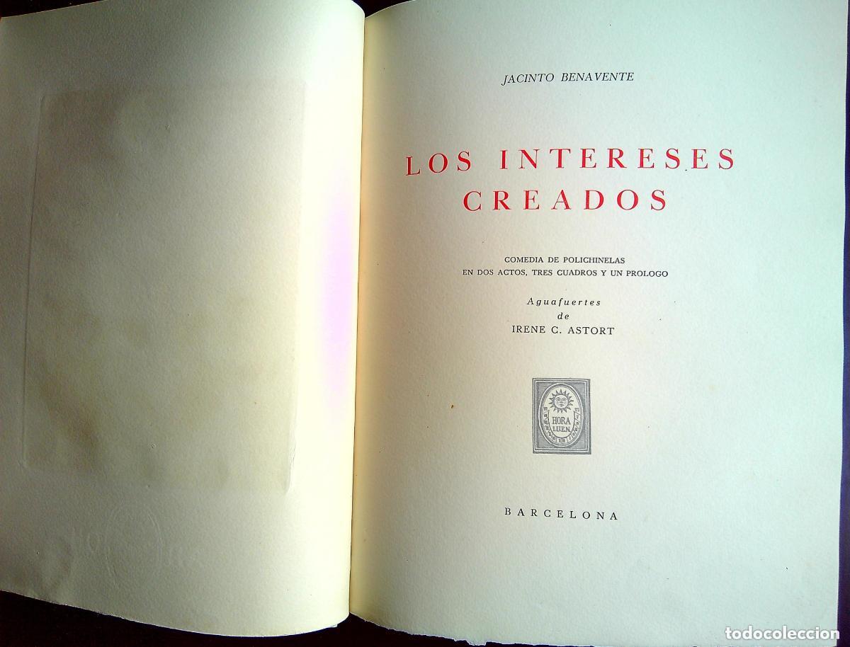 Libros de segunda mano: LOS INTERESES CREADOS - BENAVENTE (JACINTO) - 1951 - BIBLIOFILIA