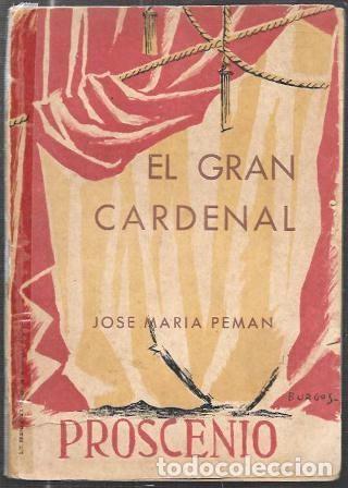 Libros de segunda mano: EL GRAN CARDENAL - PEMAN, JOSE MARIA -